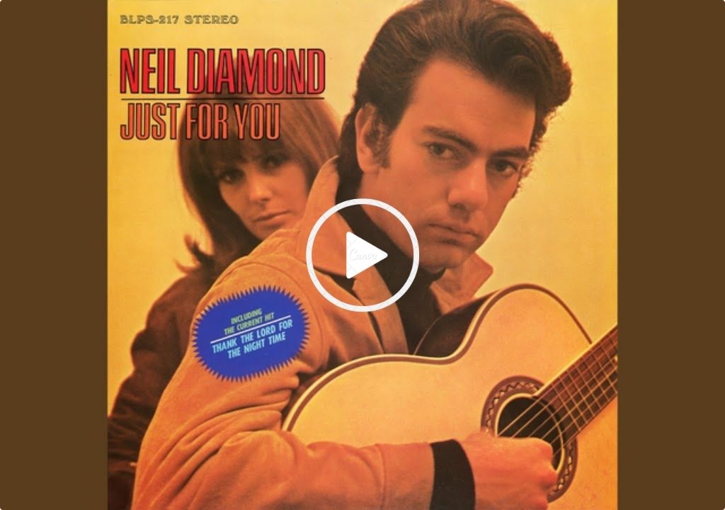 Neil diamond girl you ll be a woman soon cuong